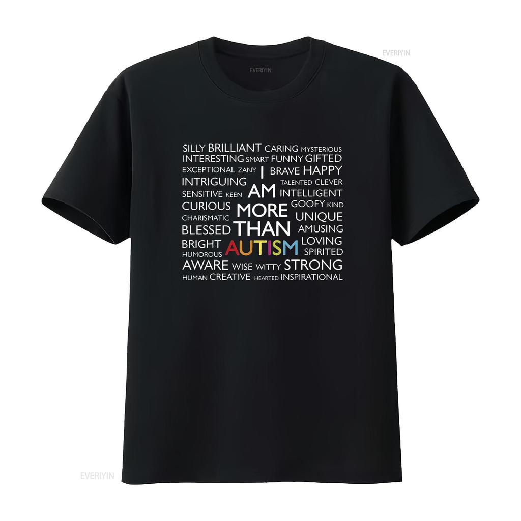 Autism T Shirt I Am More Than vintage Washed homme designer clothes Casual Versatile Stylish Breathable Top For Everyday Wear