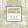 Книга Ancient Worlds A Historical Themed Adult Colouring Book by UNKNOWN - Paperback