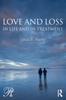 Книга Love and Loss In Life and In Treatment