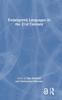 The Endangered Languages In the 21st Century Book