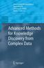 Книга Advanced Methods for Knowledge Discovery from Complex Data