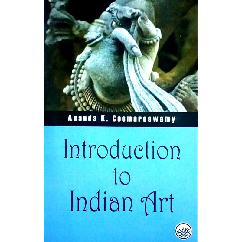 Introduction to Indian Art Introduction to Indian Art