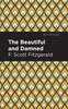 Книга The Beautiful And Damned Mint Editions by F Scott Fitzgerald - Paperback