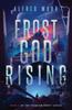 Книга Frost God Rising : 2