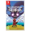 Legend of the Skyfish Nintendo SWITCH