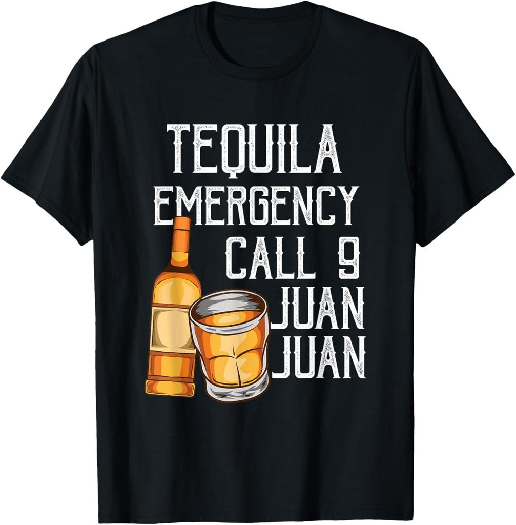 Funny Saying Tequila Emergency Call 9 Juan Juan Party Gag T-Shirt