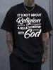It's Not about Religion, It's about A Relationship with God Graphic T shirt Funny Men's Cotton Tee Women Summer Oversize Novelty