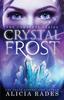Книга Crystal Frost : The Complete Series