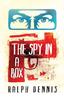 The The Spy In a Box Book