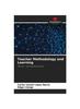 Книга Teacher Methodology and Learning