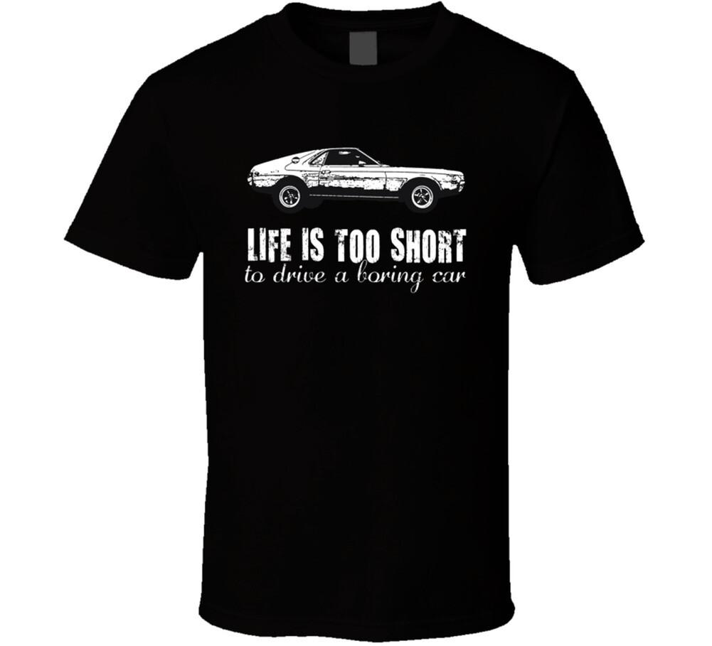 1969 Amc Amx 6 4l V8 7030 Life Is Too Short Retro Vintage Car Fan T Shirt Mens Womens Tees Top