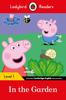 Книга Ladybird Readers Level 1 - Peppa Pig - In the Garden (ELT Graded Reader)