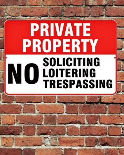 Private Property No Soliciting Loitering Trespassing Sign Aluminum Metal xAluminum