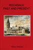 Книга Rochdale Past and Present