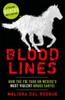 Книга Bloodlines - How the FBI Took On Mexico's Most Violent Drugs Cartel : How the FBI Took On Mexico's Most Violent Drugs Cartel