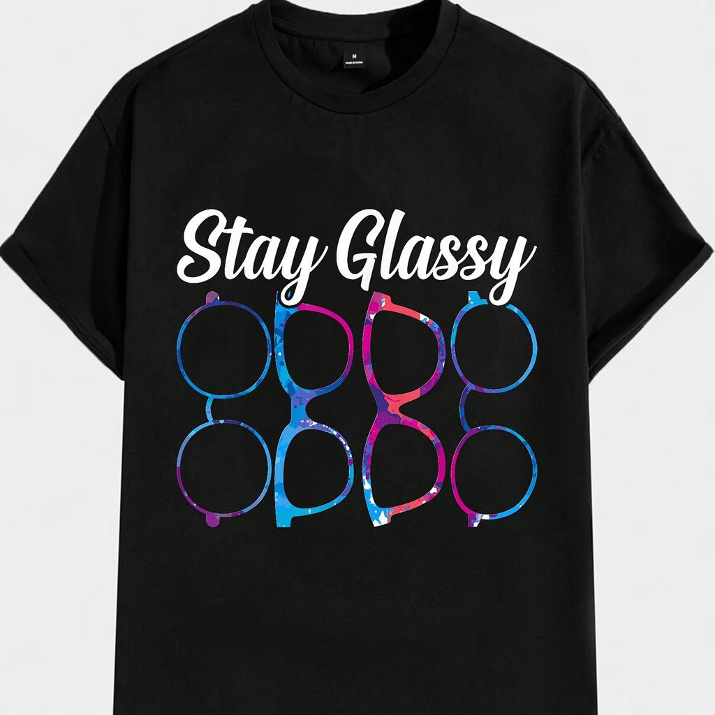 Stay Glassy Очки Графическая футболка Мужская Повседневная Хлопковая Футболка с коротким рукавом Ежедневная носка