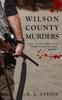 Книга The Wilson County Murders by RL Atkins - Hardback