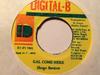7inch Record SHUGO BANTON - Gal Come Here None Digital-B 1992 Jamaica Reggae, Ska & Dub Used
