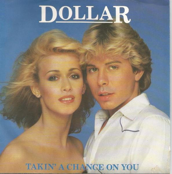 7inch Record DOLLAR - Takin' A Chance On You K18353 WEA 1980 UK Pop Used