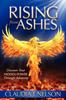 Книга Rising From Ashes : Discover Your Hidden Power Through Adversity