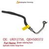 LR012758 QEH500372 Power Steering Hose for Land Rover Range Rover