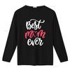 Mothers Day Best Mom Ever Cute Love s Ideas T shirt vintage Washed fashion Stretched designer clothes Top For Everyday Wear