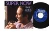 7-дюймовая пластинка PAUL ANKA - Super Now / Super Now SE1501 SUPER 1977 Япония Поп Б/У