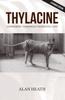 Книга Thylacine : Confirming Tasmanian Tigers Still Live
