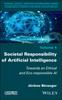 The Societal Responsibility of Artificial Intelligence : Towards an Ethical and Eco-responsible AI Book