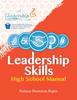 The Leadership Skills: High School Manual : Violence Prevention Program Book