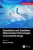 The Quantitative and Qualitative Determination Technologies of Counterfeit Drugs Book
