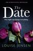 The The Date : An Unputdownable Psychological Thriller with a Breathtaking Twist Book
