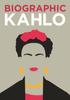 Книга Biographic: Kahlo : Great Lives In Graphic Form