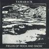 CD TAMARACK - Fields Of Rock And Show SGB13CD SGB Canada Rock Used