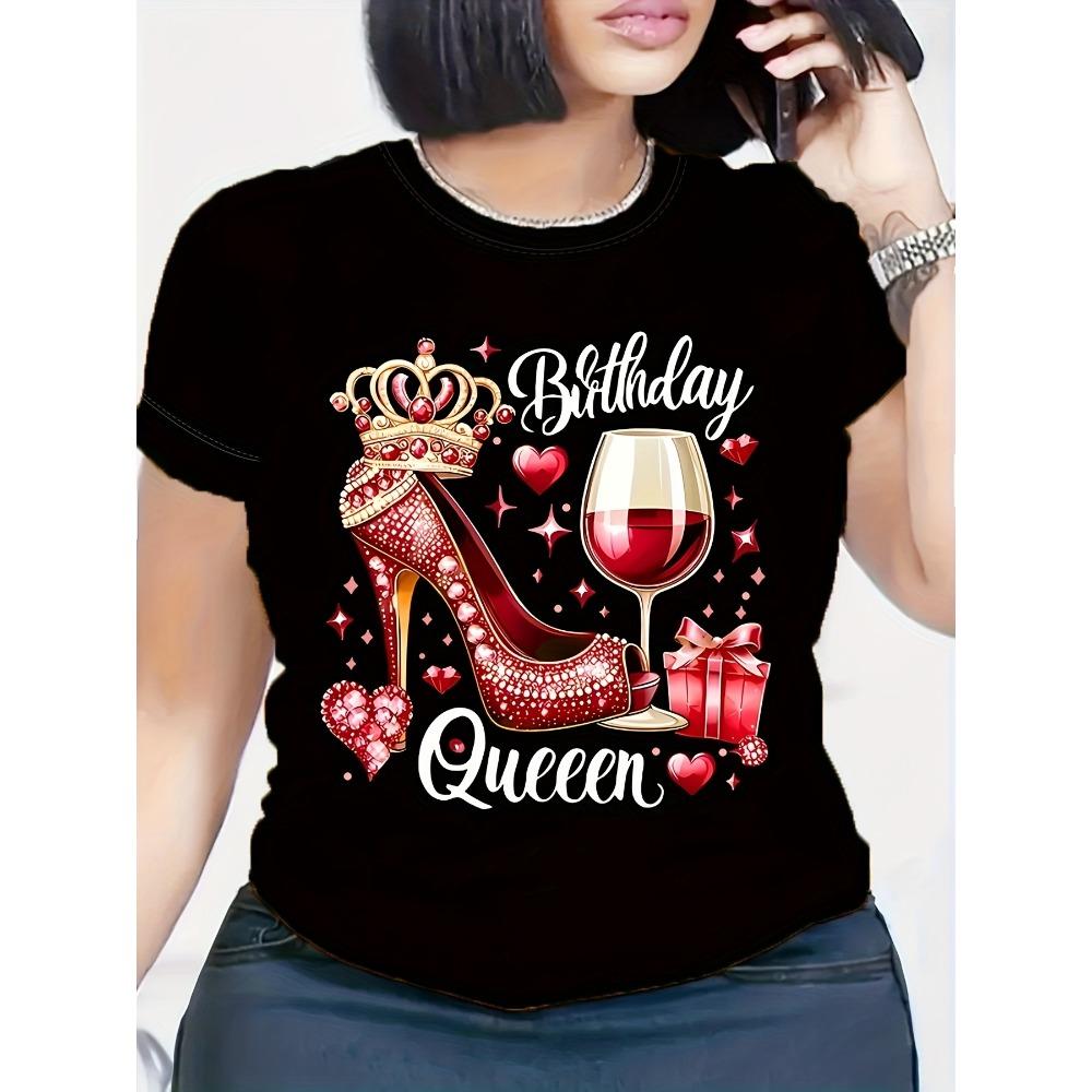 Red Birthday Queen Women's High Heels and Crown Wine Glass Pattern Tshirt Casual Short Sleeve Round Neck T-shirt Machine Wash