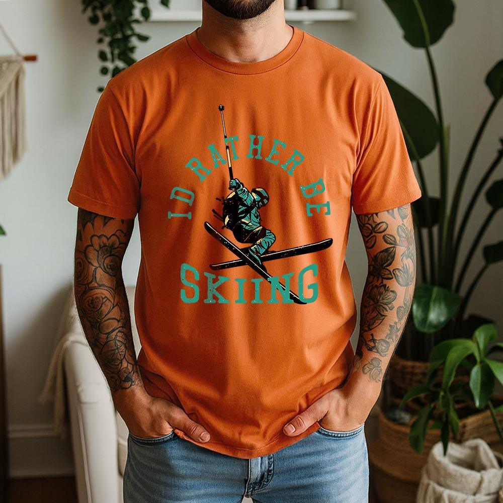 New Summer Unisexs 100 Pure Cotton TShirt Id Rather Be Skiing Ski Enthusiast Winter Adventure Casual Breathable Short Sleeve