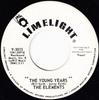 7inch Record ELEMENTS - Young Years / Promises Y3013 LIMELIGHT 1963 US Pop Used