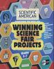 Книга Scientific American, Winning Science Fair Projects, Grades 5-7