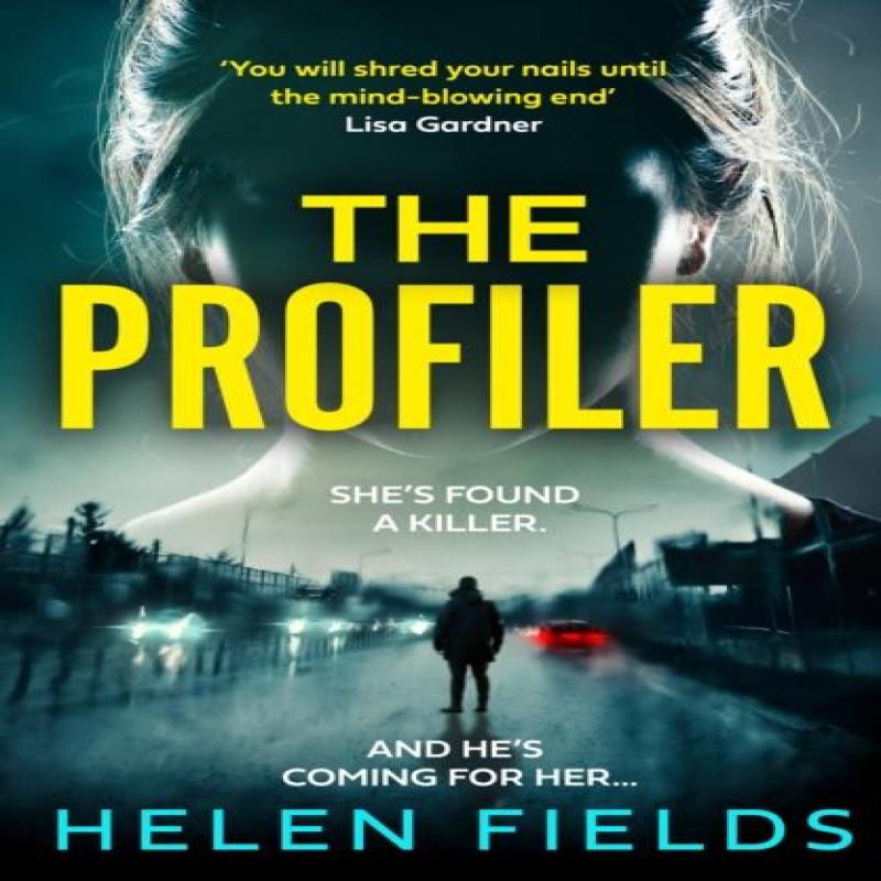 The Profiler by Helen Fields Paperback Book 9780008533564