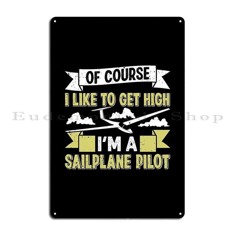 Gliding Glider Flight Flying Funny Gift Idea Pilot Sports Metal Plaque Customize Pub Garage Cinema Tin Sign Poster