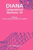 The DIANA Computational Mechanics '94 : Proceedings of the First International Diana Conference On Computational Mechanics Book