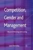 The Competition, Gender and Management : Beyond Winning and Losing Book