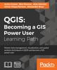 Книга QGIS: Becoming a GIS Power User