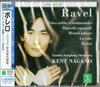 CD NAGANO (KENT), RAVEL; LONDON SYMPHO - Ravel: Orchestral Masterpieces WPCS21213 Erato 2004 Japan Classical Used