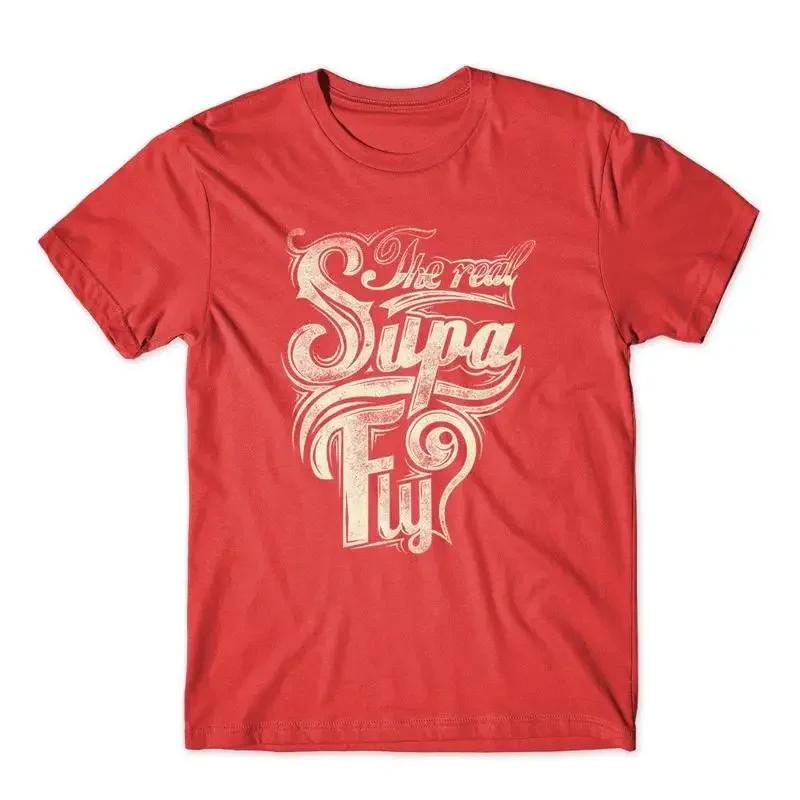 The Real Supa Fly T Shirt 100 Cotton Premium New