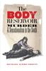 Книга The Body In the Reservoir : Murder and Sensationalism In the South