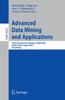Книга Advanced Data Mining and Applications : Third International Conference, ADMA 2007, Harbin, China, August 6-8, 2007 Proceedings : 4632