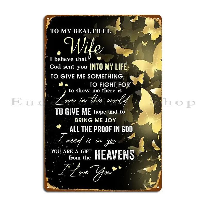 To My Beautiful Wife Yellow Butterfly N Metal Plaque Poster Club Pub Wall Decor Printing Pub Tin Sign Poster