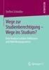 The Wege Zur Studienberechtigung - Wege Ins Studium? : Eine Analyse Sozialer Inklusions- Und Ablenkungsprozesse Book