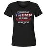 If You Don't Like Trump You Won't Like Me Women's 45 47 MAGA T-Shirt Tee Shirts